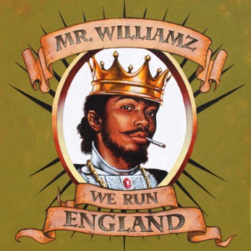 Future Classic: Mr Williamz “We Run England”